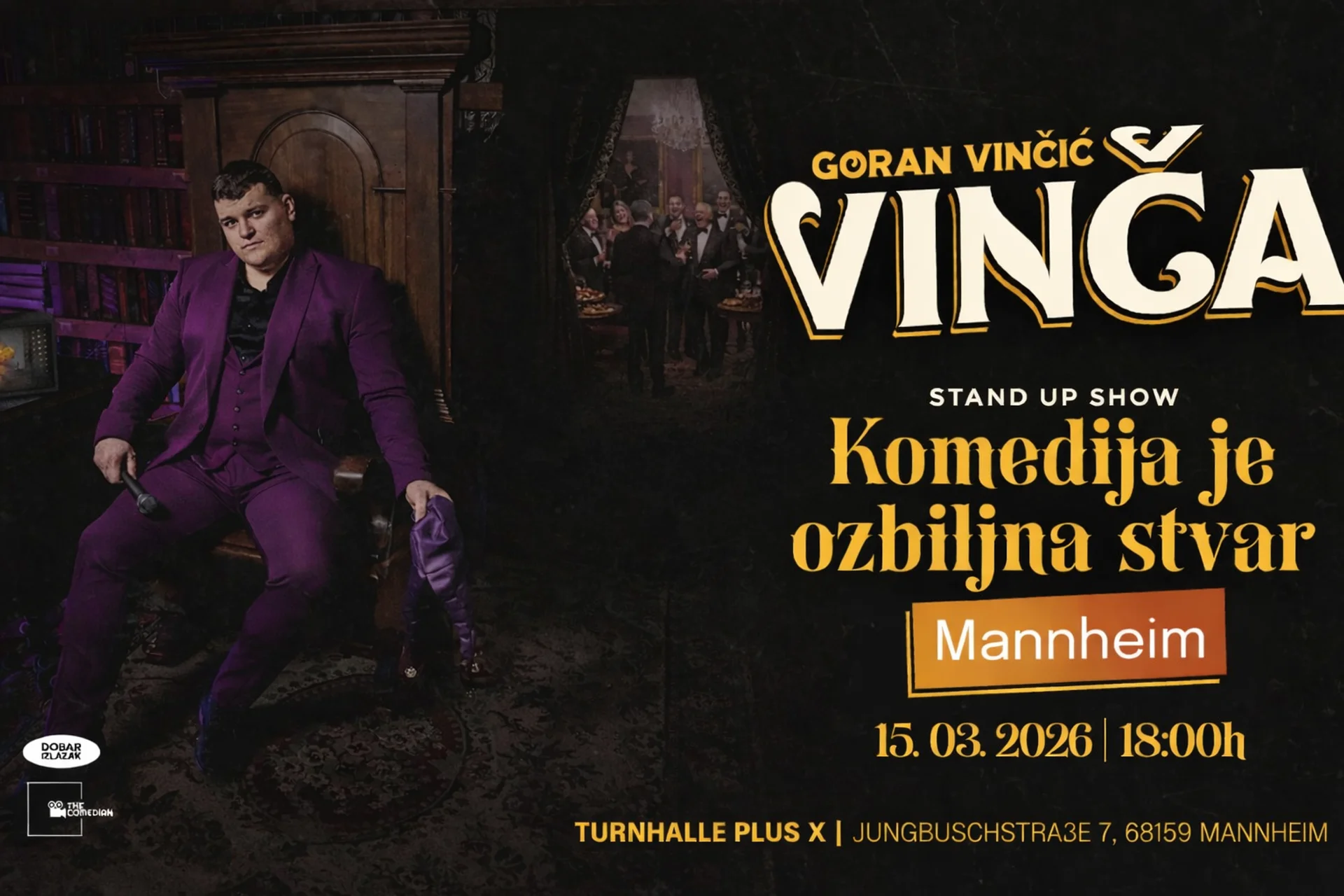 Goran Vinčić Vinča - "Komedija je ozbiljna stvar" - Mannheim - termin 1