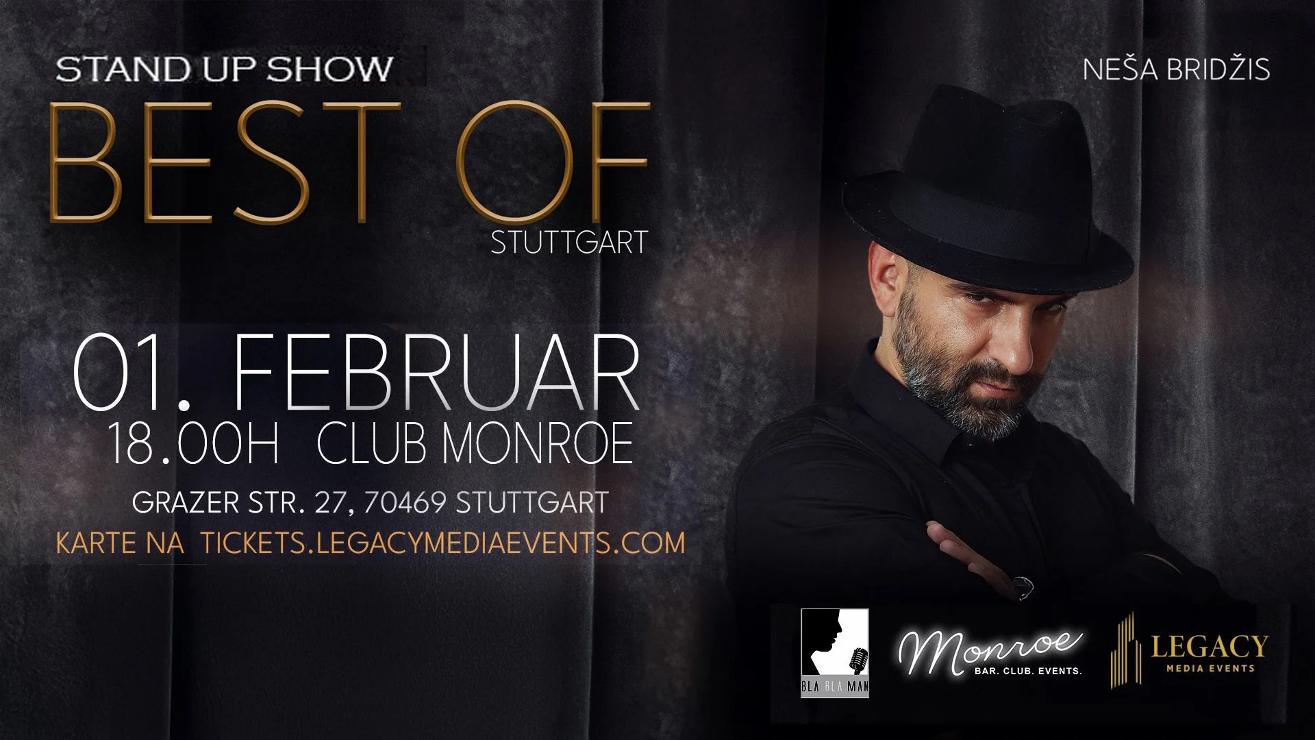 Neša Bridžis, Club Monroe, Stuttgart, termin 1