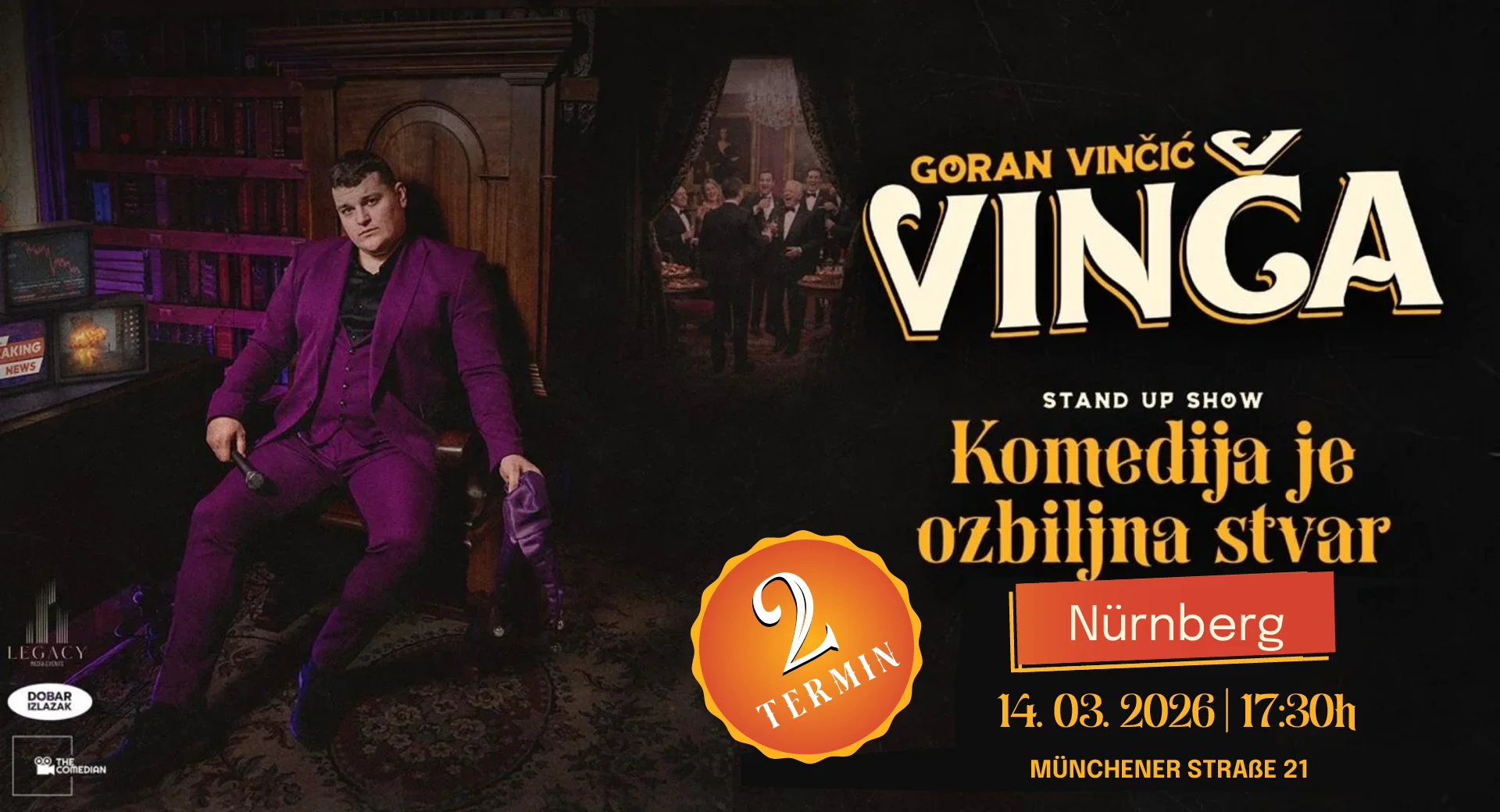 Goran Vinčić Vinča - "Komedija je ozbiljna stvar" - Nürnberg - termin 2