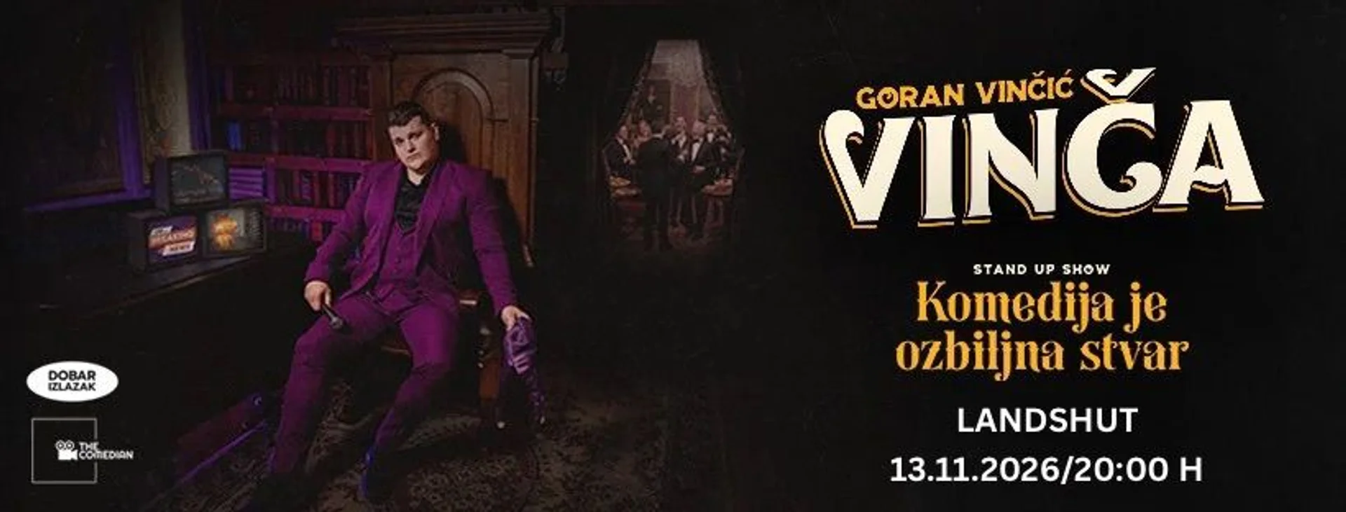 Goran Vinčić Vinča - "Komedija je ozbiljna stvar" - Landshut - termin 1